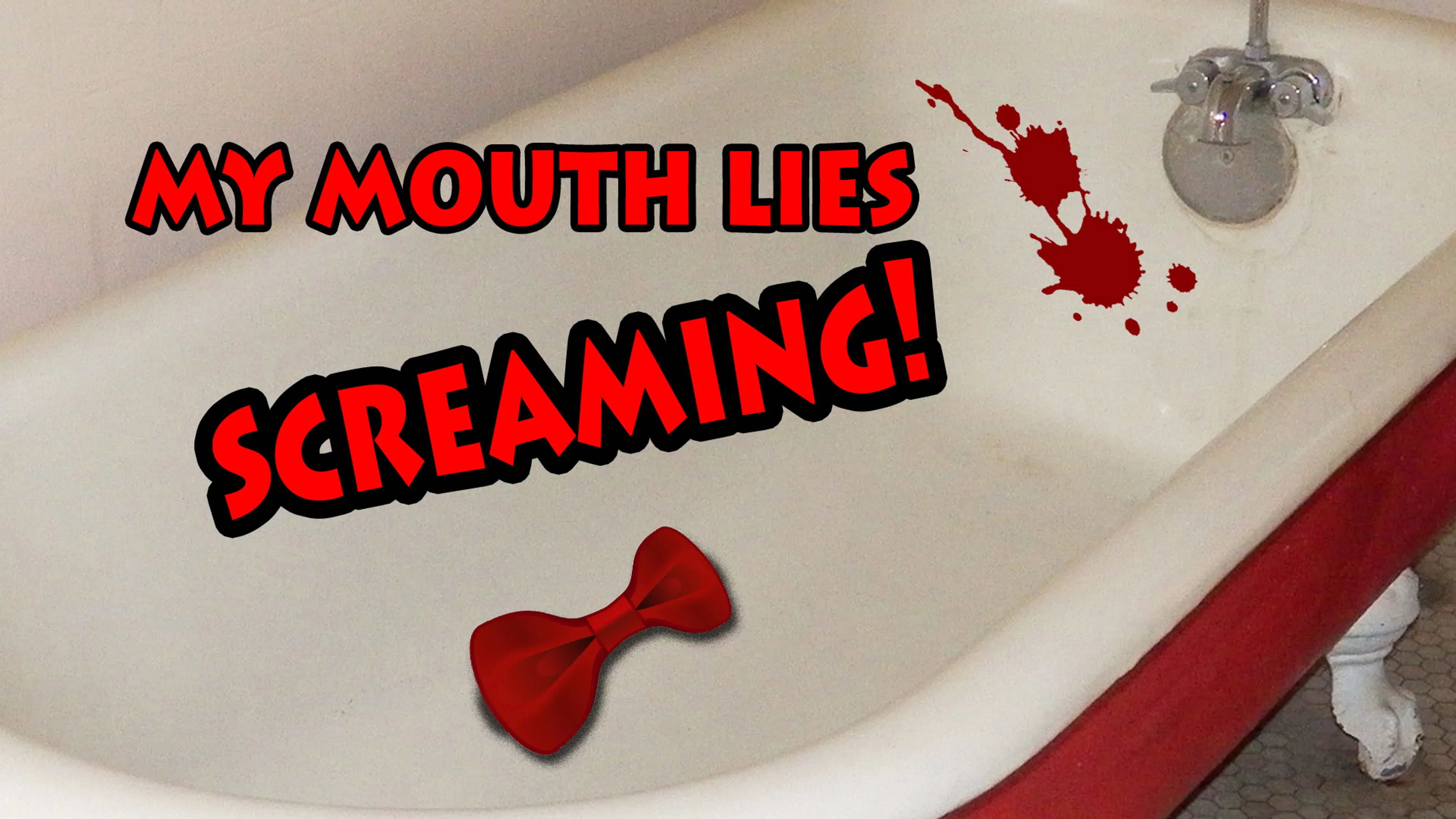 My Mouth Lies Screaming poster
